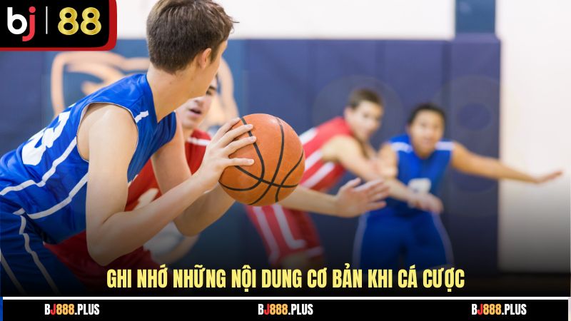Cá Cược Bóng Rổ - Cách Chơi Và Các Loại Kèo Để Thắng Lớn