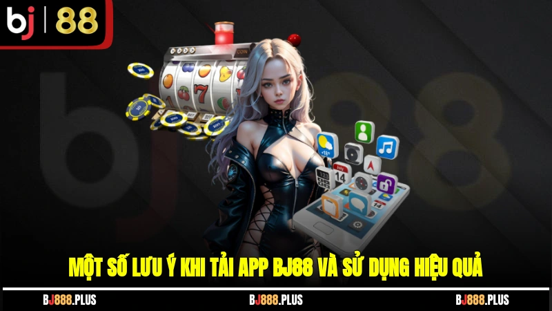 Tải App BJ88 - Cược Tiện Lợi, Thưởng Khủng Mỗi Ngày