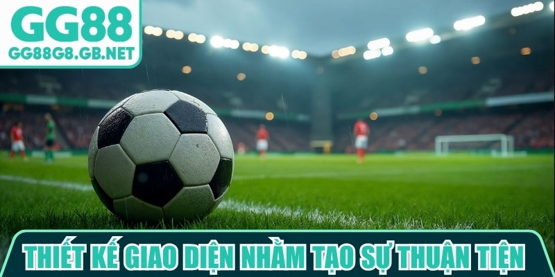 Cá Độ Bóng Đá GG88 - Cập Nhật Kèo Đấu Mới Mỗi Ngày