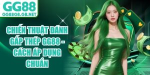 Kinh Nghiệm & Chiến Thuật Cá Cược GG88 - Bí Quyết Thắng Lớn