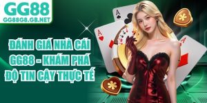 Độ Uy Tín & Bảo Mật GG88 - Cam Kết An Toàn & Minh Bạch 2026