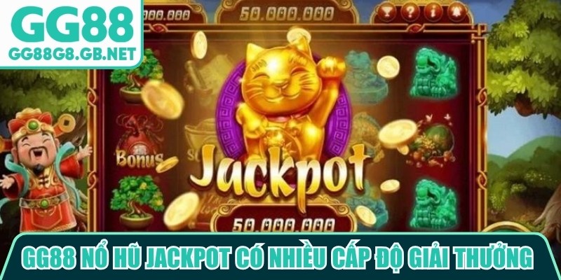 GG88 Nổ Hũ Jackpot - Trải Nghiệm Quay Hũ Đỉnh Cao