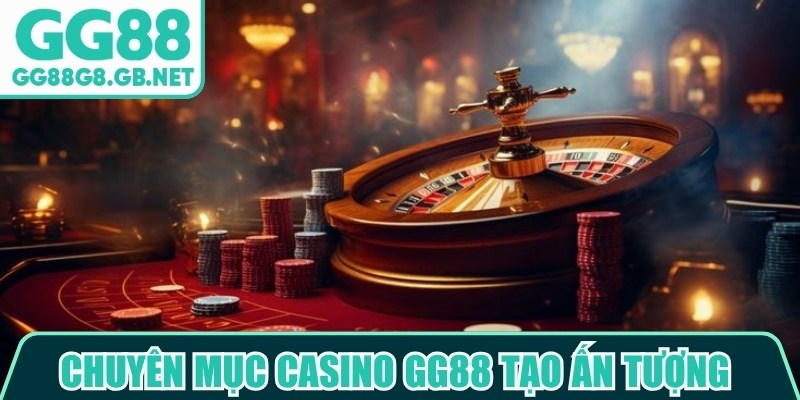 Sảnh Casino GG88 - Khám Phá Không Gian Giải Trí Đỉnh Cao